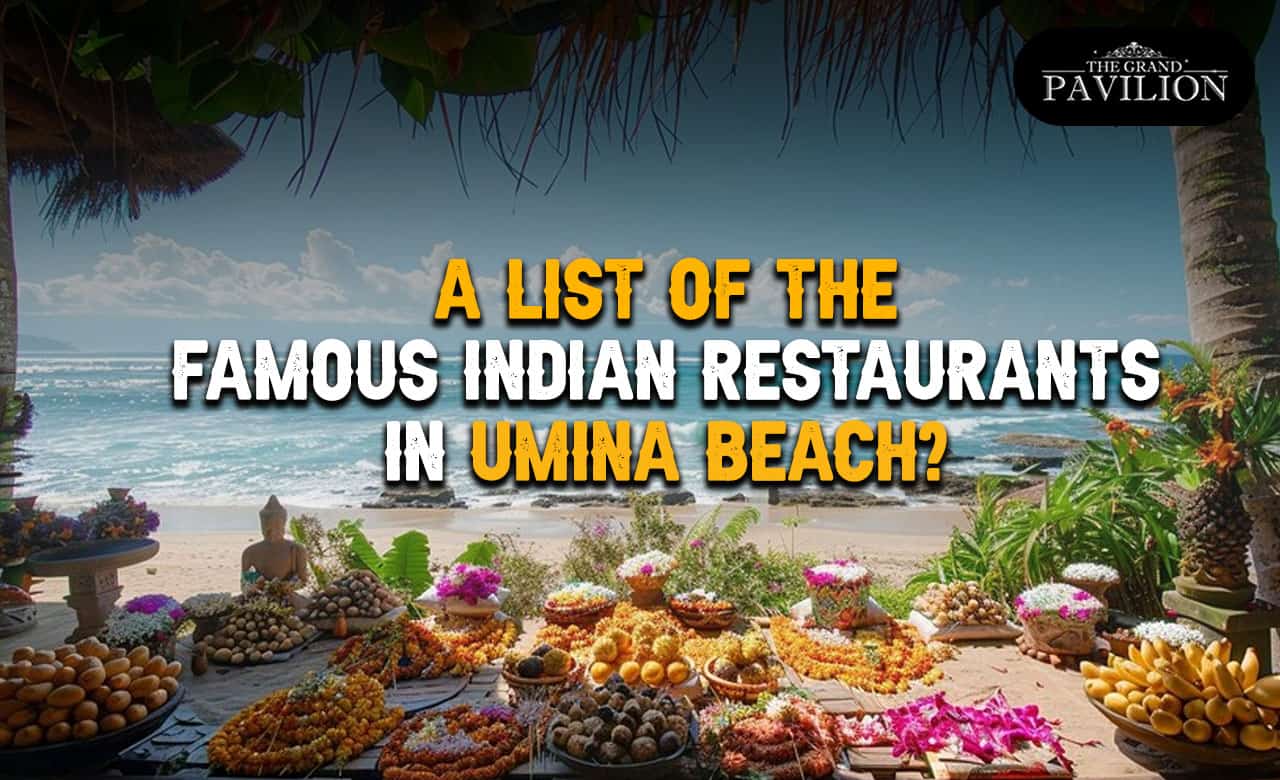 A list of the famous Indian restaurants in Umina Beach?